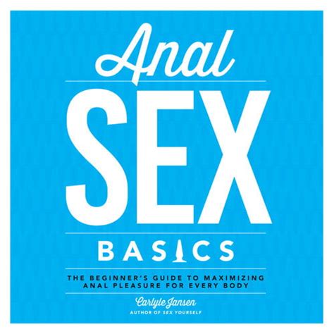 anal sex pornhub|Anal Sex 101: a beginner's guide of tips for how to have anal sex.